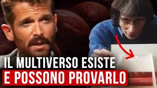 Questi Scienziati Scoprirono l'Esistenza Del Multiverso... E Accadde l'Impensabile