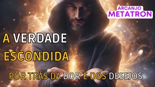 ??VERDADE ESCONDIDA POR TRÁS DA DOR? MENSAGEM DO ARCANJO METATRON PARA VOCÊ ?