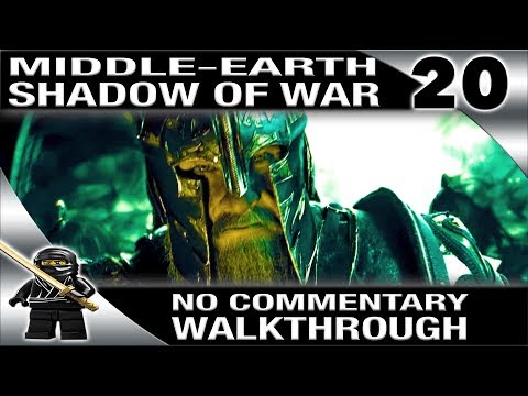 SHADOW OF WAR Walkthrough No Commentary PC Ultra Settings - Part 20