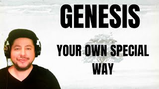 FIRST TIME HEARING Genesis- &quot;Your Own Special Way&quot; (Reaction)