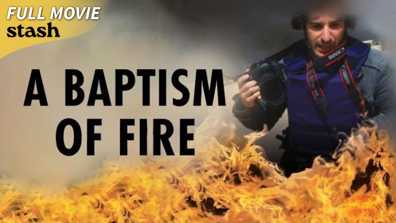 A Baptism of Fire | Photojournalism Documentary | Full Movie | Arab Spring