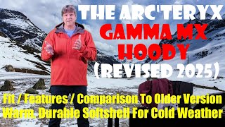 The Arc'teryx Gamma MX Hoody (Revised For 2025)