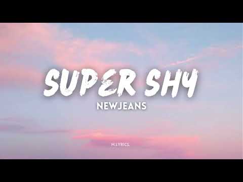 NewJeans  - Super Shy (English Lyrics)