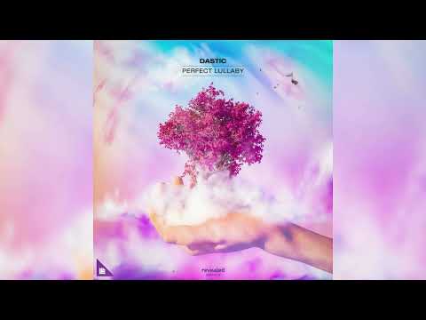 Dastic - Perfect Lullaby (SaberZ & AKI-HIRO Remix)