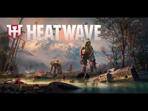 HeatWave Reveal Trailer