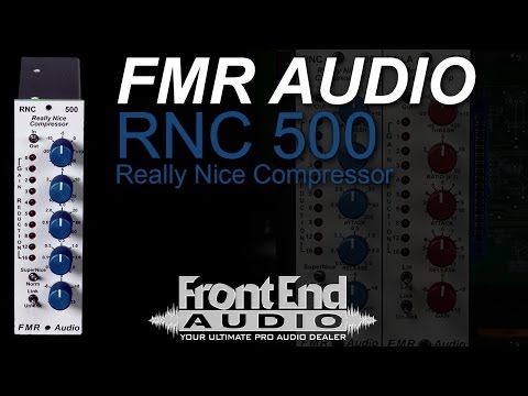 FMR Audio RNC 500 Compressor Overview