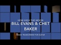 Bill Evans & Chet Baker solos transcription (How HIgh The Moon)