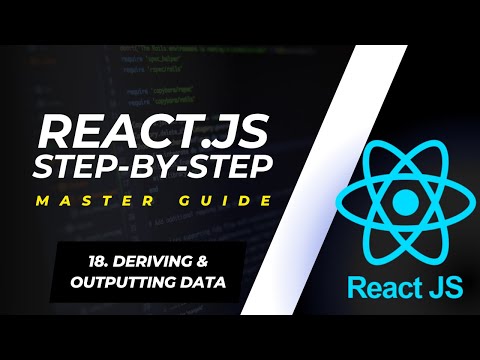 Deriving & Outputting Data Based on State | React Component 2024