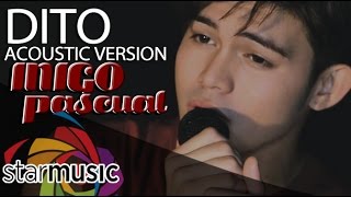 Dito Acoustic Version - Inigo Pascual (Music Video)