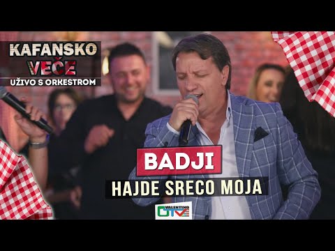 BADJI - HAJDE SRECO MOJA | 2021 | UZIVO | OTV VALENTINO