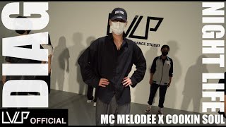MC MELODEE x COOKIN SOUL - Night Life (feat. Fiend) / DIAG Choreography