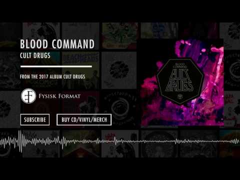 Blood Command - Cult Drugs