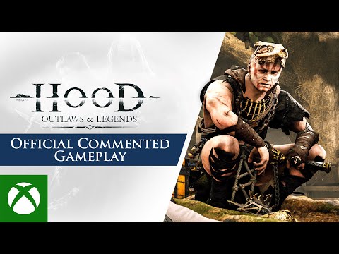 Hood: Outlaws & Legends – Official Commented Gameplay