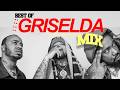 BEST OF GRISELDA MIX PART1