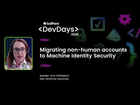 Migrating non-human accounts to Machine Identity Security
