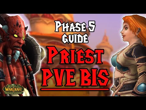 PRIEST PVE BIS guide for Sunwell and TBC phase 5 - WoW Classic