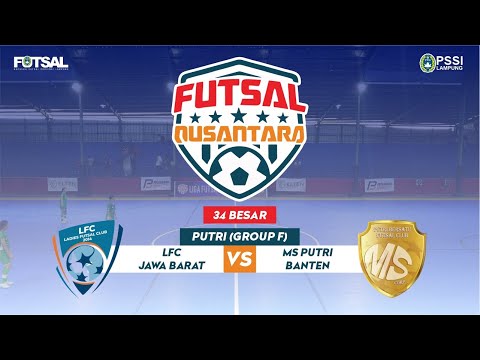 LIGA NUSANTARA 2023 34 BESAR PUTRI (GROUP F) LFC VS MS PUTRI - HARI KE 3