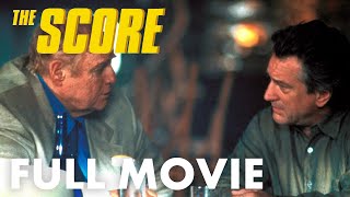 Marlon Brando, Robert De Niro and Edward Norton star in THE SCORE - Full Movie [HD]