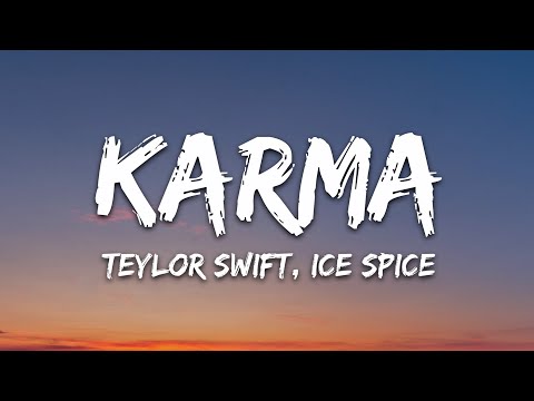 Taylor Swift - Karma (Lyrics) ft. Ice Spice