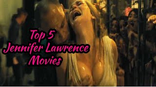 Top 5 Jennifer Lawrence Movies  Best of Jennifer L