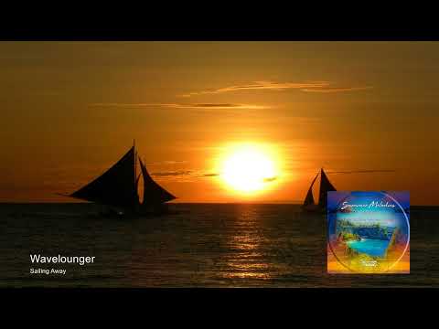 Wavelounger - Sailing Away [Summer Melody]