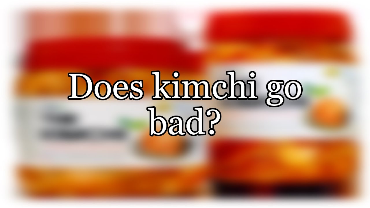 How can I tell if kimchi has gone bad? EN General