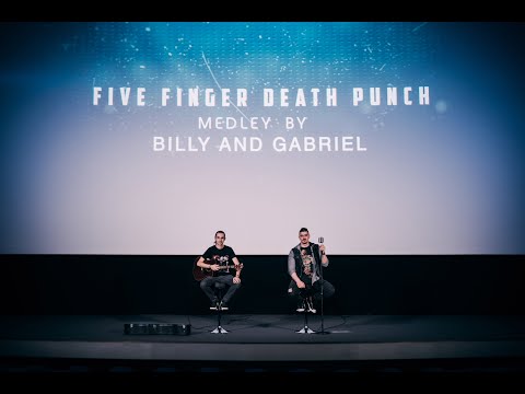 Five Finger Death Punch ACOUSTIC MEDLEY+MASHUP, cover by 'Billy & Gabriel'(Songs from every album)