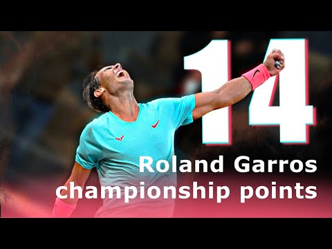 Rafael Nadal - ALL Championship points 14 ROLAND GARROS