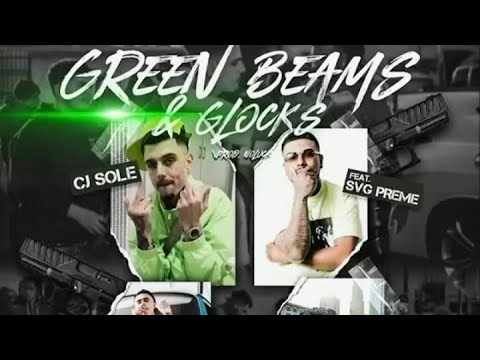 CJ Sole - Green Beams & Glocks Ft Louda Lou, ToneDaLok, SVG Preme (Lyrics)