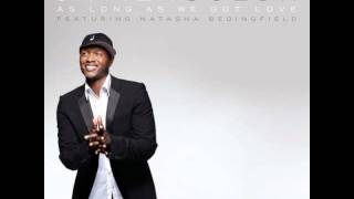 As Long As We Got Love (Feat.Natasha Bedingfield) - Javier Colon