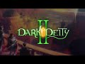 Βίντεο παιχνιδιού για Dark Deity II  ΤΚ