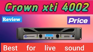 Video thumbnail for crown xti 4002 || crown xti 4002 price in india || crown xti 4002 power amplifier || #crownamplifier by Prince DJ Vlog