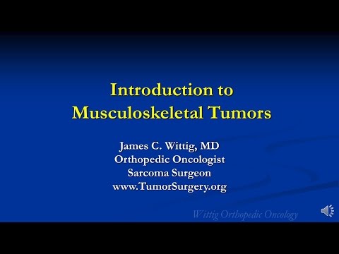 Orthopedic Oncology Course - Introduction to Musculoskeletal Tumors - Lecture 1