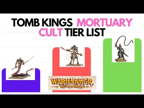 Warhammer the Old World Tomb Kings Mortuary Cult Tier List - Bad to Best Units