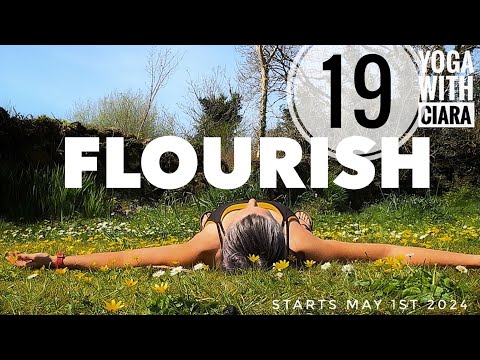 DAY 19: FLOURISH: 21-Day Yoga Journey with Ciara