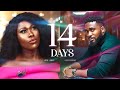 14 DAYS - When a single mother refuses to believe in Love /Uche Jombo/ Uzo arukwe/ Anita Joseph