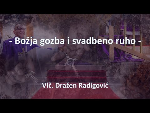 Vlč. Dražen Radigović - Božja gozba i svadbeno ruho -  Sv. Misa od 11.10.2020.