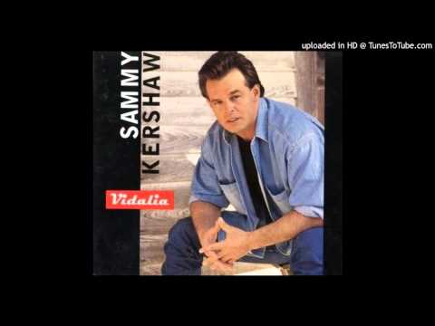 Sammy Kershaw - Vidalia