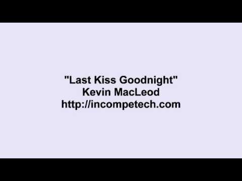 Video thumbnail for Last Kiss Goodnight