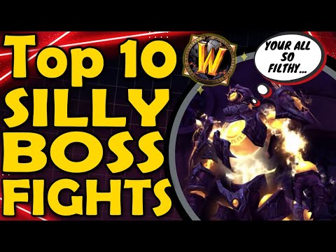 Top 10 of the Silliest Boss Fights in WoW