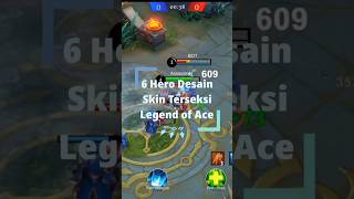 6 Hero Dengan Desain Skin Terseksi LOA #loa #moba #shorts
