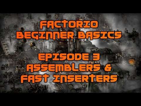 Factorio - Beginner Basics - Assembly Machines & Fast Inserters