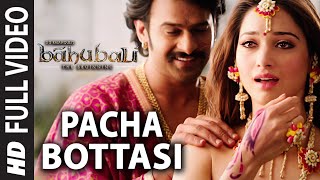 Pacha Bottasi Full Video Song  Baahubali (Telugu) 