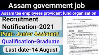 Assam tea Employees Provident Fund Organisation(ATEPFO)-Recruitment notification-2021.