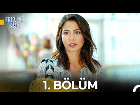 Erkenci Kuş 1. Bölüm (HD)