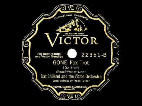 1930 Nat Shilkret - Gone (Frank Luther, vocal)