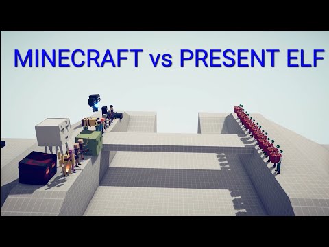 MINECRAFT Team vs PRESENT ELF Team -Totally Accurate Battle Simulator TABS