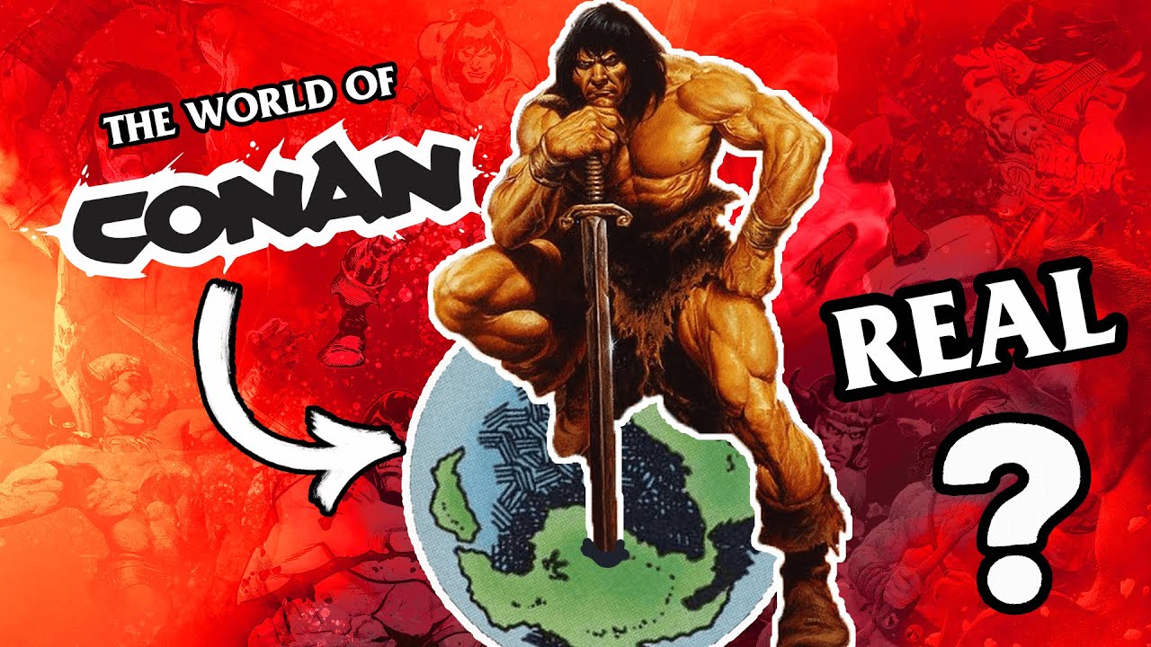 The World of Conan the Barbarian: What you NEED to know (Hyborian Age Essay)