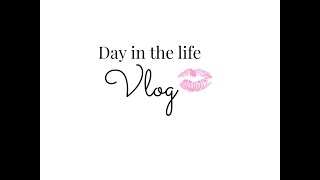 Day In The Life | Vlog | Real Stuff