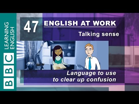 Clearing up confusion - 47 - English at Work keeps things clear!